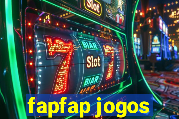 fapfap jogos